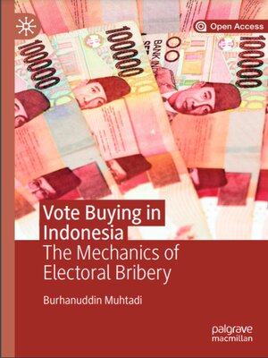 cover image of Vote Buying in Indonesia: The Mechanics of Electoral Bribery
